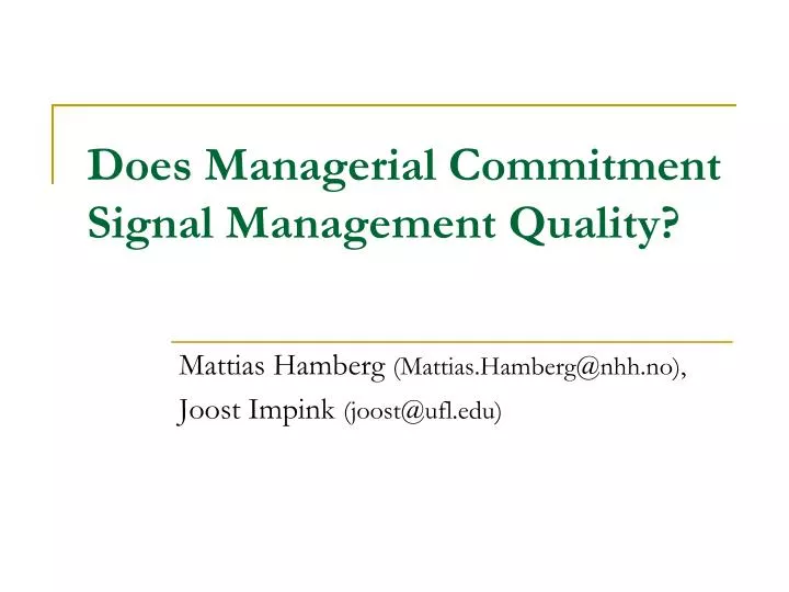 does managerial commitment signal management quality