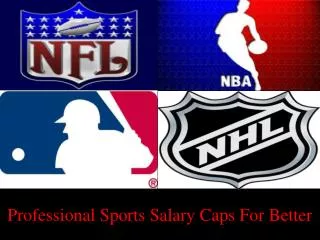 Professional Sports Salary Caps For Better