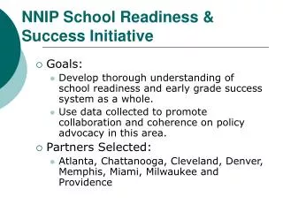 NNIP School Readiness &amp; Success Initiative