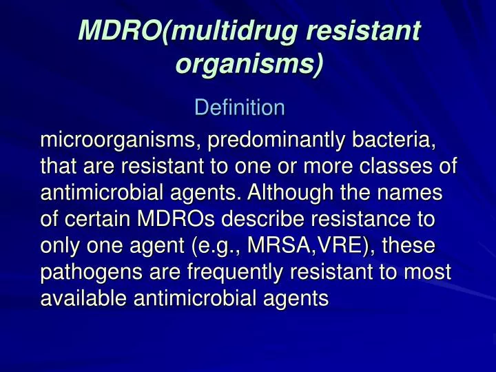 mdro multidrug resistant organisms