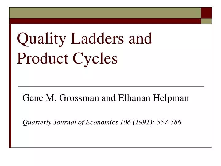 quality ladders and product cycles