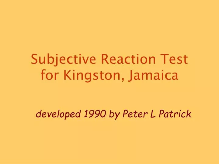 subjective reaction test for kingston jamaica