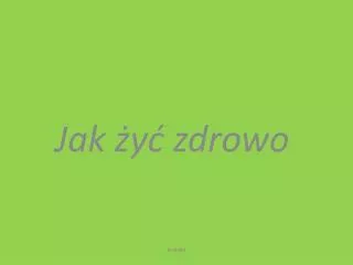 jak y zdrowo