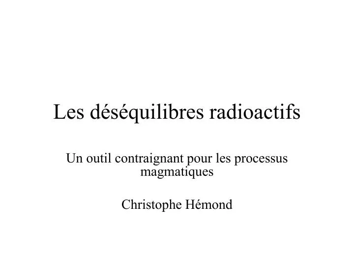 les d s quilibres radioactifs