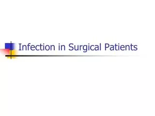 Infection in Surgical Patients