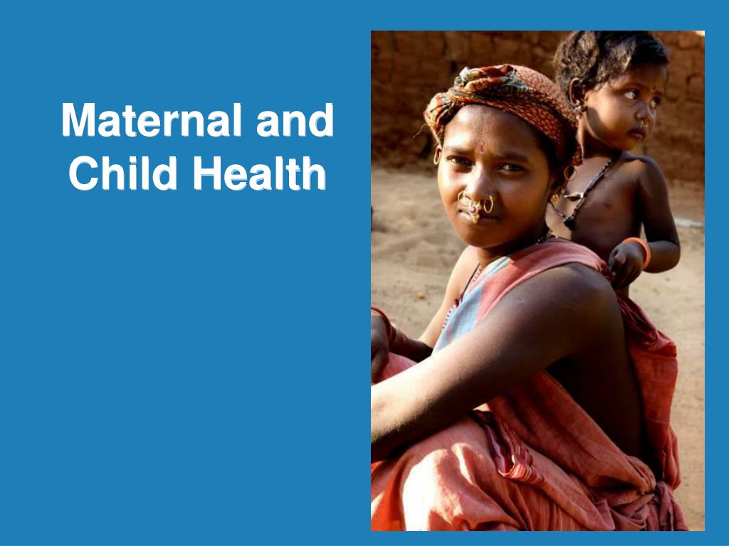 PPT - Maternal and Child Health PowerPoint Presentation, free download ...