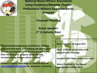 Date: Tuesday, 14 August 2012 Time: 1745 (in conjunction with general body meeting)