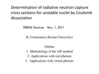 H. Utsunomiya (Konan University) Outline Methodology of the g SF method