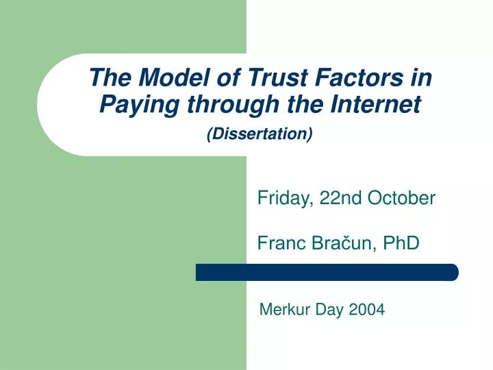 the model of trust factors in paying through the internet dissertation