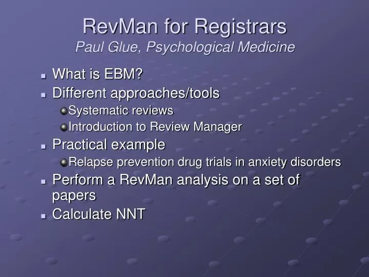 revman for registrars paul glue psychological medicine
