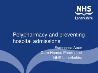 Polypharmacy and preventing hospital admissions