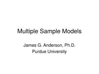 Multiple Sample Models