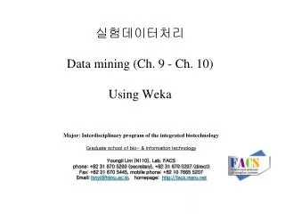 ??????? Data mining (Ch. 9 - Ch. 10) Using Weka