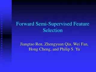 Forward Semi-Supervised Feature Selection