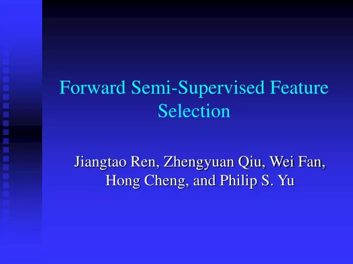 forward semi supervised feature selection