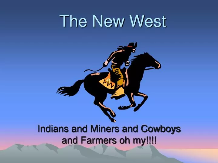 the new west