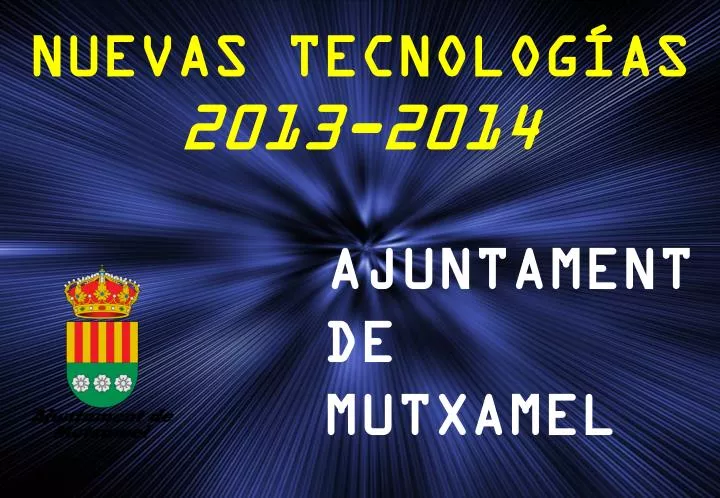 nuevas tecnolog as 2013 2014 ajuntament de mutxamel