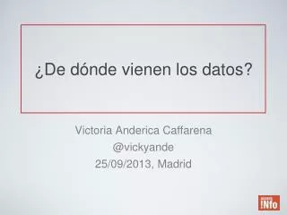 de d nde vienen los datos