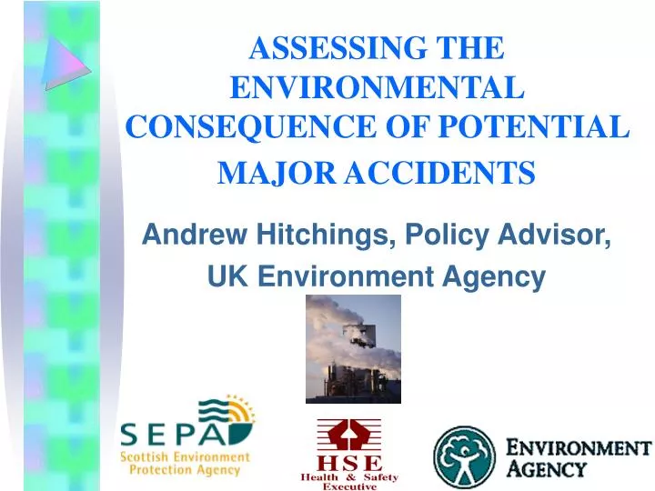 assessing the environmental consequence of potential major accidents
