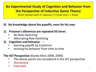 An Experimental Study of Cognition and Behavior from the Perspective of Inductive Game Theory