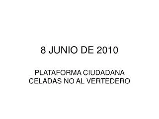 8 junio de 2010