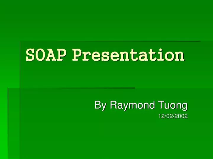 soap presentation