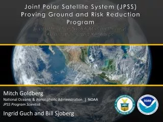 Mitch Goldberg National Oceanic &amp; Atmospheric Administration | NOAA JPSS Program Scientist