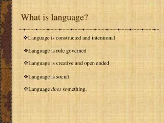 What is language?