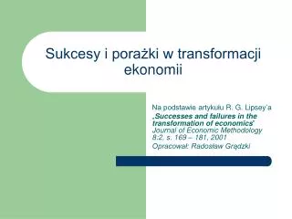sukcesy i pora ki w transformacji ekonomii