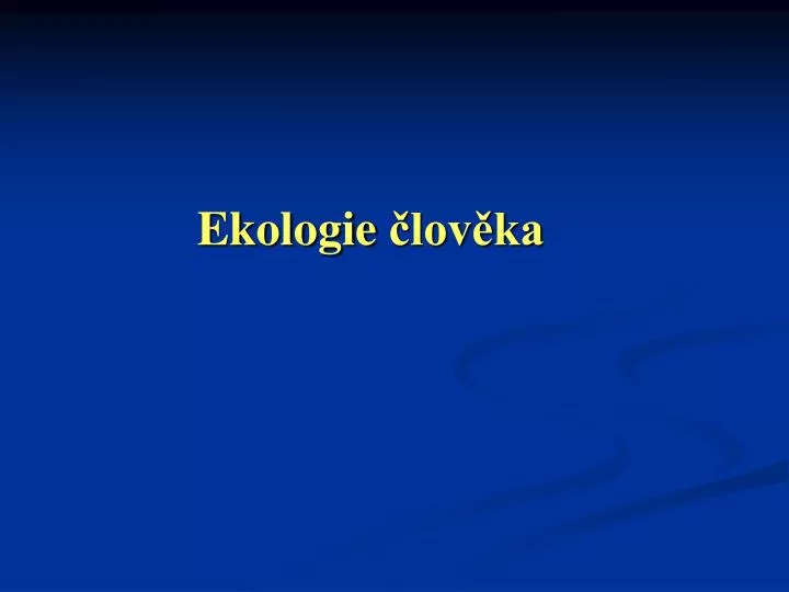 ekologie lov ka