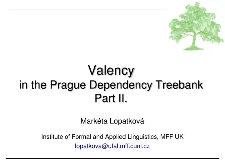 mark ta lopatkov institute of formal and applied linguistics mff uk lopatkova@ufal mff cuni cz