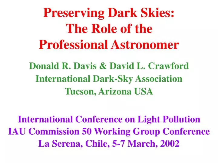 preserving dark skies the role of the professional astronomer
