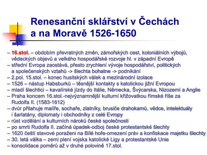 renesan n skl stv v ech ch a na morav 1526 1650