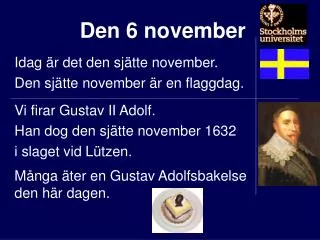 den 6 november
