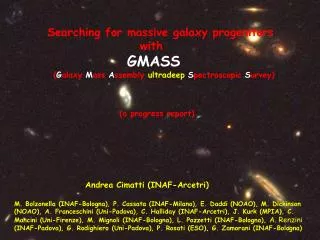 Searching for massive galaxy progenitors with GMASS