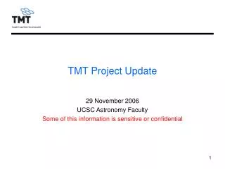 TMT Project Update
