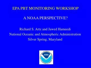 EPA PBT MONITORING WORKSHOP A NOAA PERSPECTIVE?
