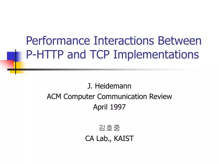 performance interactions between p http and tcp implementations