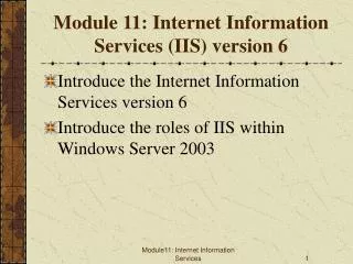 Module 11: Internet Information Services (IIS) version 6