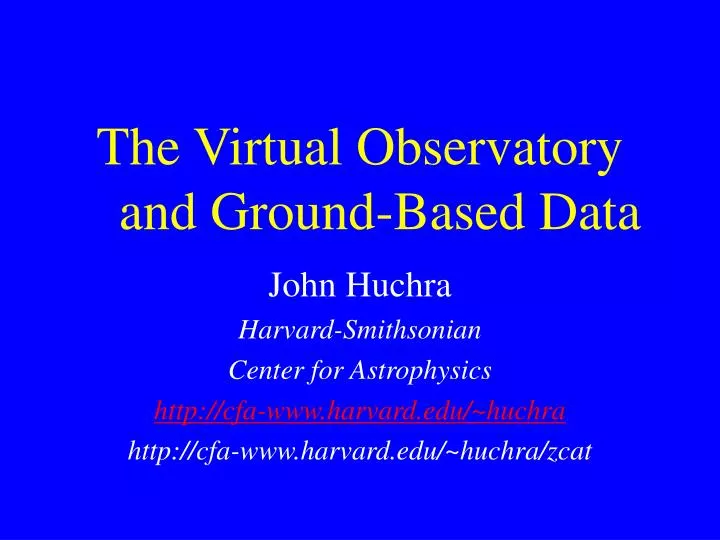 the virtual observatory and ground based data