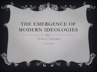 The emergence of modern ideologies