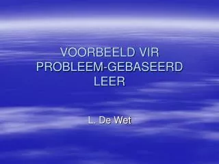 voorbeeld vir probleem gebaseerd leer