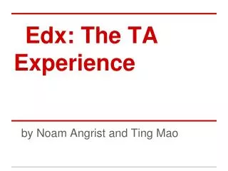 Edx: The TA Experience