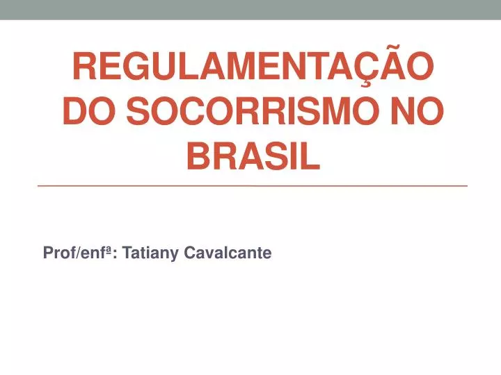 regulamenta o do socorrismo no brasil