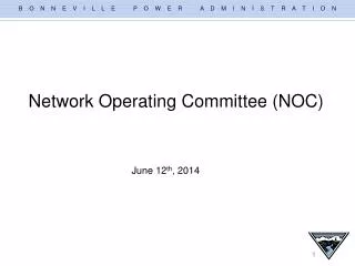 Network Operating Committee (NOC)