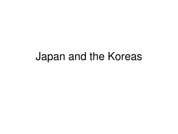japan and the koreas