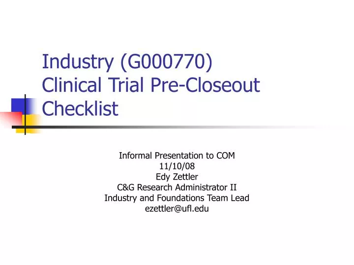 industry g000770 clinical trial pre closeout checklist