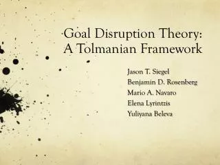 Goal Disruption Theory: A Tolmanian Framework