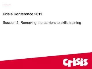 Crisis Conference 2011