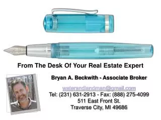 Bryan A. Beckwith - Associate Broker waterandlandman@gmail